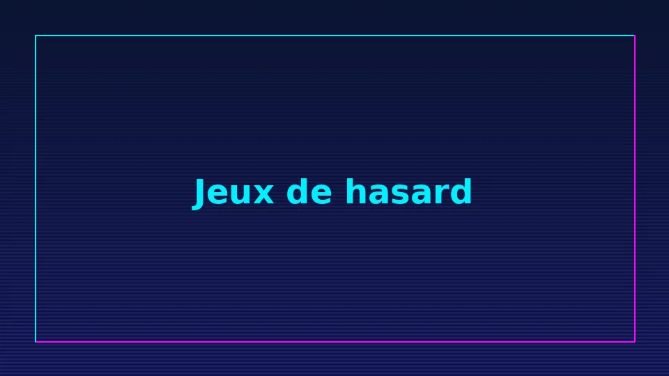 Jeux de hasard en ligne : explorez toutes les options